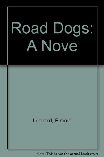 Road Dogs: A Nove B0034B8EBE Book Cover