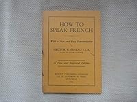 How to speak French: With a new and easy pronunciation B00087DN7M Book Cover