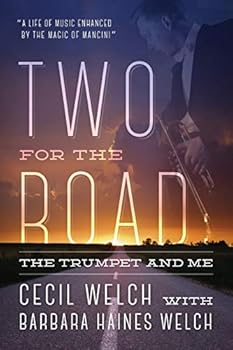 Paperback Two for the Road: The Trumpet and Me Book