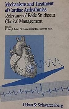 Mechanisms And Treatment Of Cardiac Arrhythmias Relevance Of Basic Studies To Clinical Management