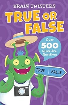 Paperback Brain Twisters: True or False: Over 500 Quick-Fire Questions Book
