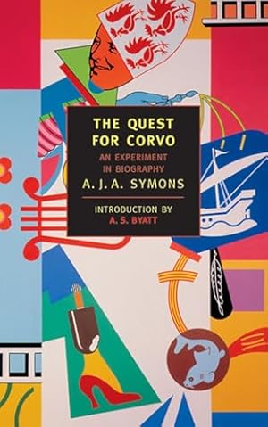 The Quest for Corvo: An Experiment in Biography (New York Review Books Classics)