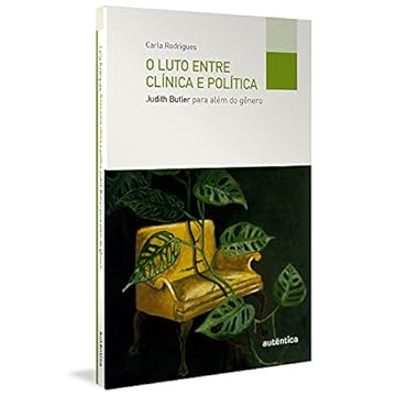 Capa do livro O luto entre clínica e política: Judith Butler Para Além do Gênero