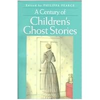 A Century of Children's Ghost Stories