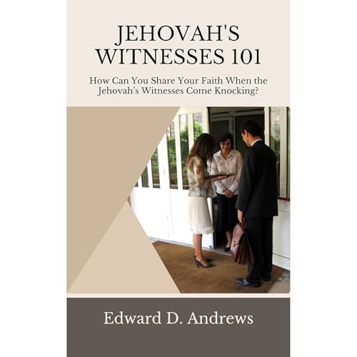 JEHOVAH&amp;rsquo;S WITNESSES 101 by Edward Andrews episode artwork