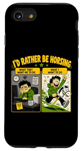 Id Rather Be Horsing �ʔ��� � �n�p �E�o �X�}�z�P�[�X iPhone SE (2020) / 7 / 8 �p