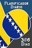  Planificador diario - 366 dias: Bosnia y Herzegovina Planificador diario página al día, de enero a diciembre. 370 páginas - 6\' x 9\' (15,24 x 22,86 ... Organizador para mujeres y hombres\"