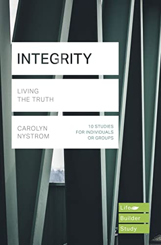 Integrity (Lifebuilder Study Guides): Living The Truth (Lifebuilder Bible Study Guides)