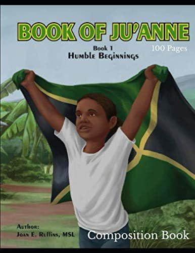 Book of Ju'Anne: Humble Beginnings (Journey Around the World 1)