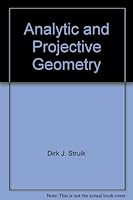 Analytic and Projective Geometry 0201073307 Book Cover