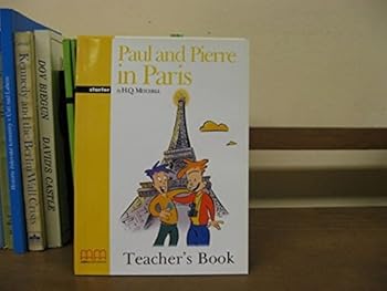 Paperback Paul and Pierre in Paris: Teacher's Book (Graded Readers) [Unqualified] Book