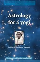 Astrology for a yogi 1481840649 Book Cover