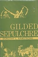 Gilded Sepulchre B003S983J0 Book Cover