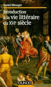 Paperback Introduction à la vie littéraire du XVIe siècle [French] Book