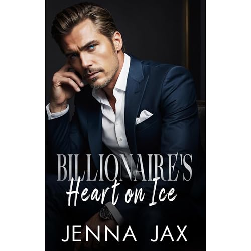 Billionaire's Heart on Ice by Jenna Jax episode artwork