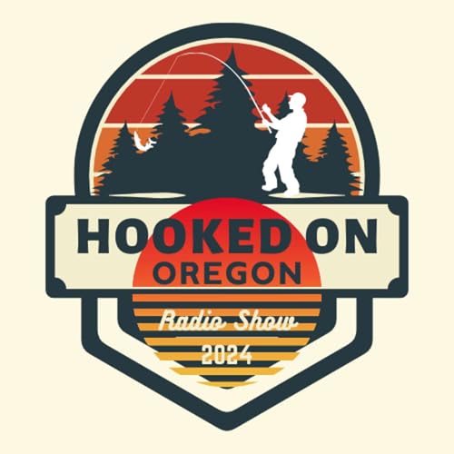 Hooked on Oregon Podcast Podcast Por Cam Parry & Mark Mattecheck arte de portada