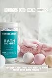 Recipes For Bath Bombs: Discover Everything You Need To Know About Bath Bomb Making (English Edition)