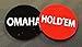 1 Omaha/Hold'em Button 2 INCH Omaha Holdem Poker TOURNAMENTS