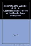 Photo Gallery illuminating : the world of spirit Photo Gallery illuminating : the world of spirit