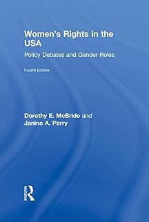 Women's Rights in the USA: Policy Debates and Gender Roles