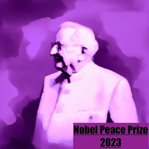Nobel Peace Prize 2023 cover art