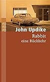 Rabbit, eine Rückkehr (Die Rabbit-Romane, Band 5) - John Updike