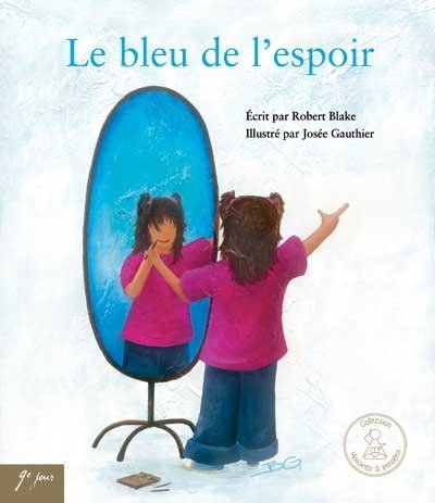 Bleu de l'espoir (Le) [Paperback] Blake, Robert