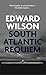 South Atlantic Requiem (William Catesby)