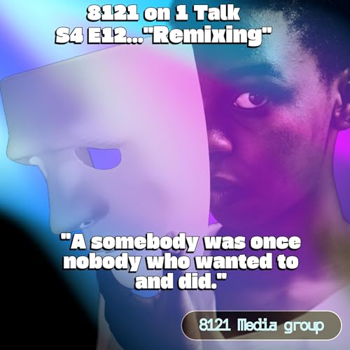 "Remixing"...8121 on 1...S4 E12