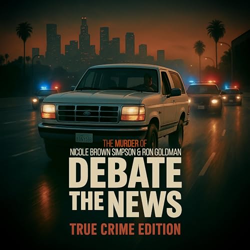 The Murder of Nicole Brown Simpson and Ron Goldman