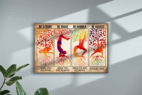 Eeypy Yoga Poster Be Strong Be Brave Be Humble Be Badass Poster Yoga Tree Watercolor Relaxation Wall Art Yoga Poses Poster Yoga club exercise encourages home Wall Art decor metal tin sign 8x12 Inch