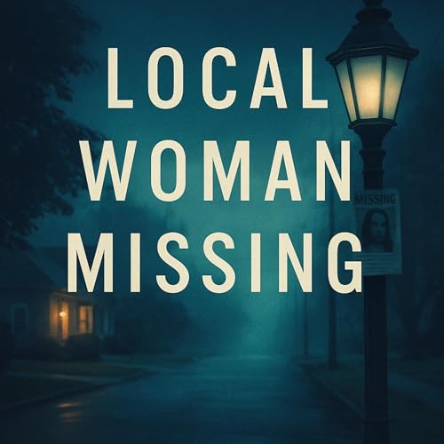 Summary of Local Woman Missing Audiolibro Por Travis Blakemore arte de portada