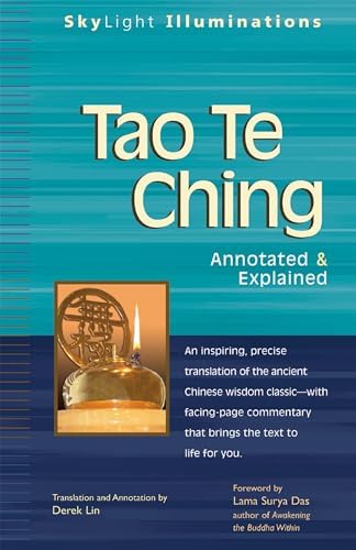 Tao Te Ching: Annotated & Explained (SkyLight Illuminations) by Lao Tzu, Derek Lin