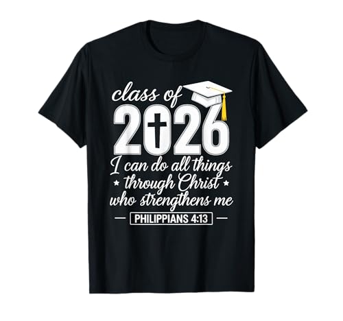 Class Of 2026 Christian Graduation Senior Graduate T-Shirt