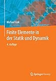 Finite Elemente in der Statik und Dynamik