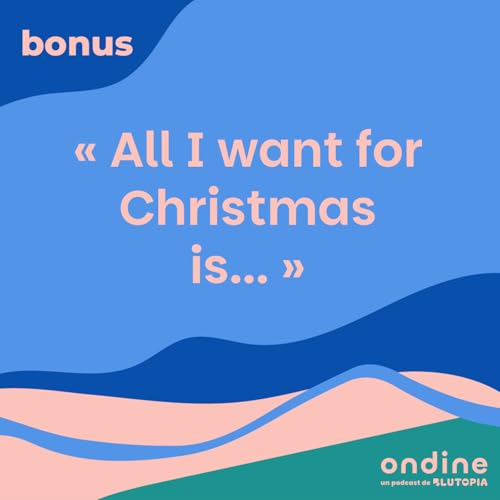 [REDIFF] Bonus &bull; All I want for Christmas is&hellip; survivre aux repas de famille !