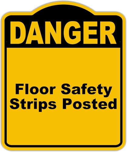Floor Safety Strips Posted Danger Yellow Black Aluminum Composite Sign 20 x 24 inches