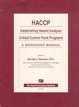 Paperback Haccp Establishing Hazard Analysis Critical Control Point Programs: A Workshop Manual Book