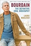 Bourdain: The Definitive Oral Biography