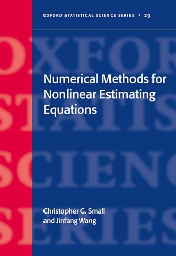Numerical Methods for Nonlinear Estimating Equations: 29 (Oxford Statistical Science Series, 29) view 2