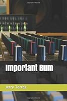 Important Bum 1086544129 Book Cover