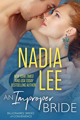 An Improper Bride (Elliot & Annabelle #2) (Billionaires' Brides of Convenience Book 4)