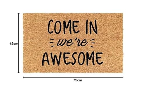 Image of Onlymat Come in We're Awesome Funny Printed Anti-Slip (Black and Brown) Rectangular Shaped Rug Natural Coir with PVC for Outdoor Entrance Multipurpose Floor Door Hall Room Living Room (75cm x 45cm)