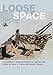 Loose Space: Possibility and Diversity in Urban Life