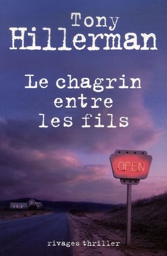 Le chagrin entre les fils (Rivages noir) (Frenc... [French] 274361689X Book Cover