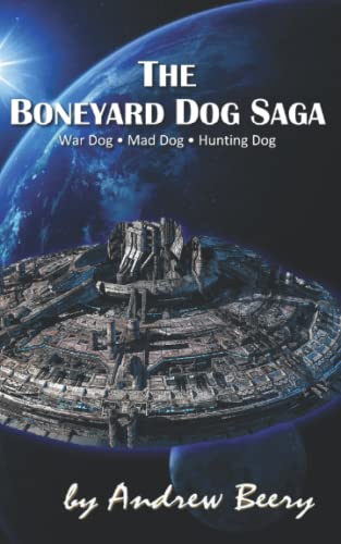 Book cover for The Boneyard Dog Saga series
