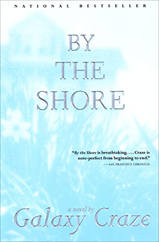 By the Shore: A Novel (English Edition) - Craze, Galaxy