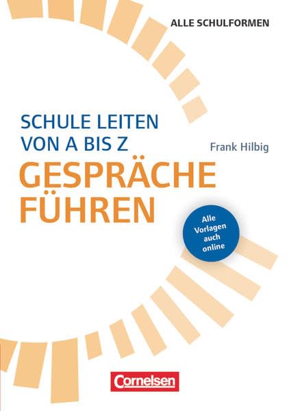 Schule leiten von A-Z: Gespräche führen - Buch mit Kopiervorlagen über Webcode