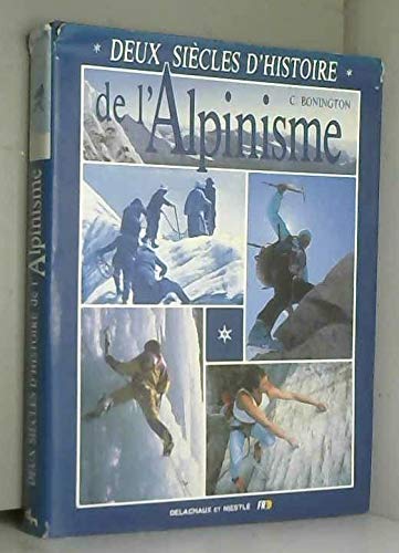 Deux siècles d'histoire de l'alpinisme