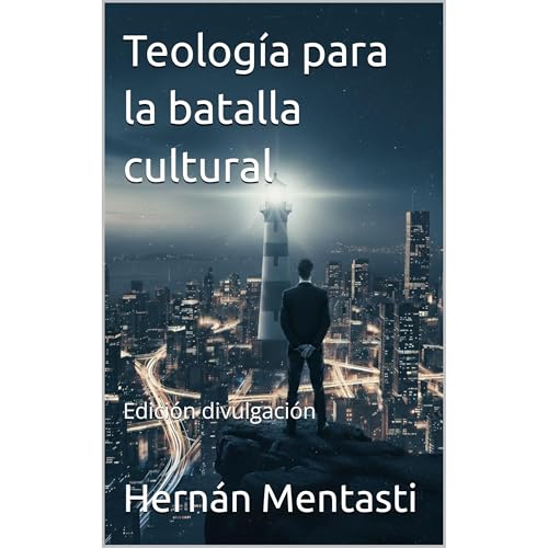 Teolog&iacute;a para la batalla cultural Audiolibro Por Hern&aacute;n Mentasti arte de portada